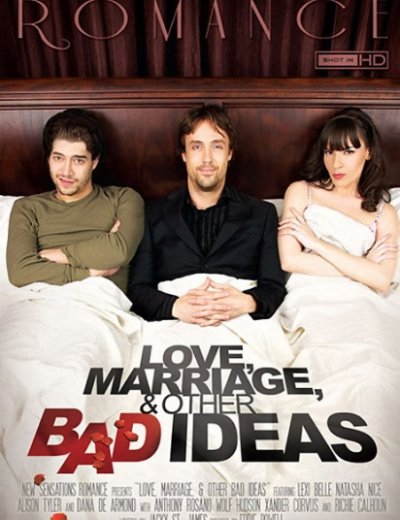 Любовь, Брак и Другие Похотливые Идеи / Love, Marriage, and Other Bad Ideas (2012, FullHD, С Русским Переводом)