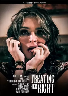 Отнесись К Ней Правильно / Treating Her Right (2021)